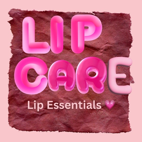 Lip Essentials